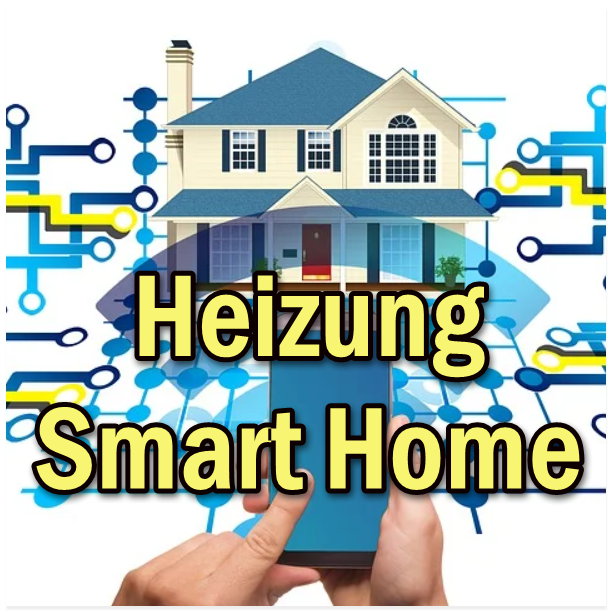 Heizung Smart Home